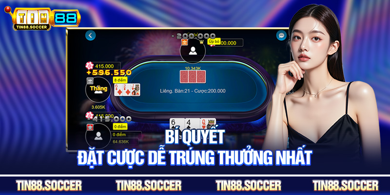 Bí quyết đặt cược dễ trúng thưởng nhất
