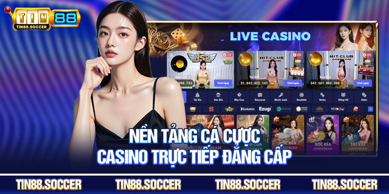 Nền tảng cá cược casino trực tiếp đẳng cấp