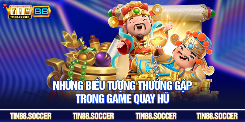 Những biểu tượng thường gặp trong game quay hũ
